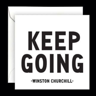 Keep Going Greeting Card