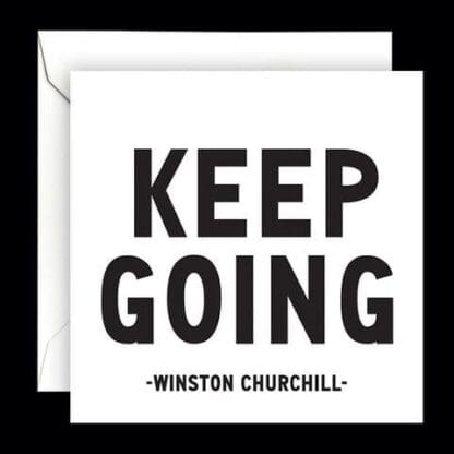 Keep Going Greeting Card