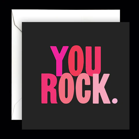 You Rock Greeting Card