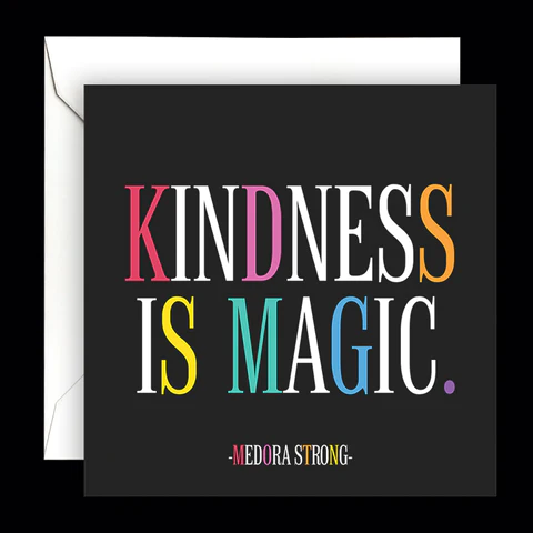 Kindness Magic Greeting Card