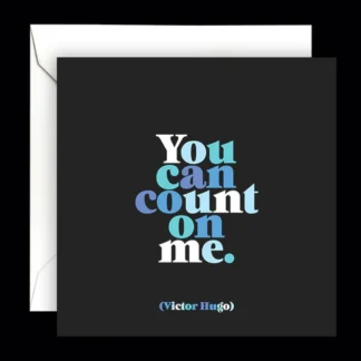 Count On Me Greeting Card